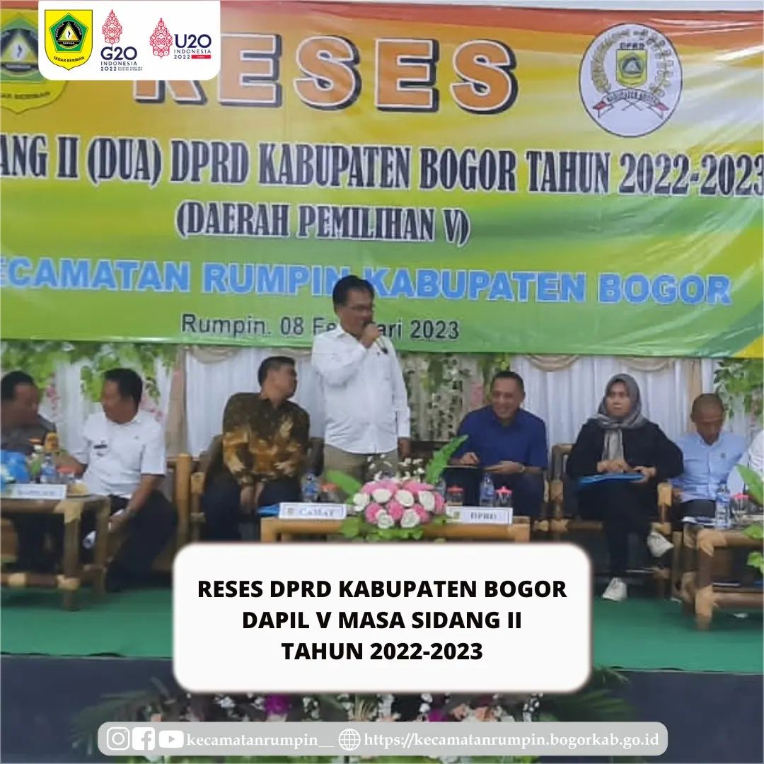 Reses DPRD Kabupaten Bogor Dapil V Masa Sidang II Tahun 2022-2023